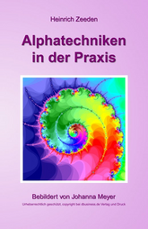 Alphatechniken in der Praxis