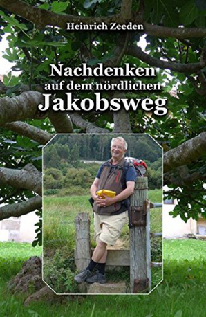 Nachdenken auf dem nördlichen Jakobsweg