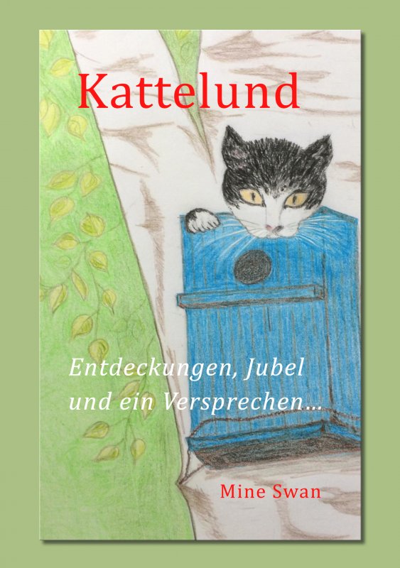 Cover: Kattelund - Entdeckungen, Jubel und ein Versprechen